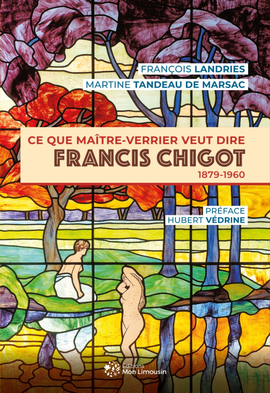 Ce que maître-verrier veut dire, Francis Chigot