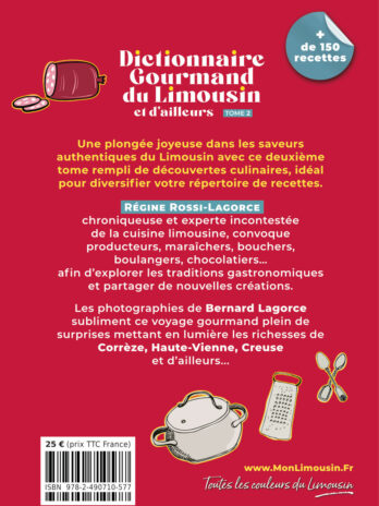 Dictionnaire gourmand du Limousin et d’ailleurs Tome 2