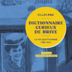 Dictionnaire curieux de Brive